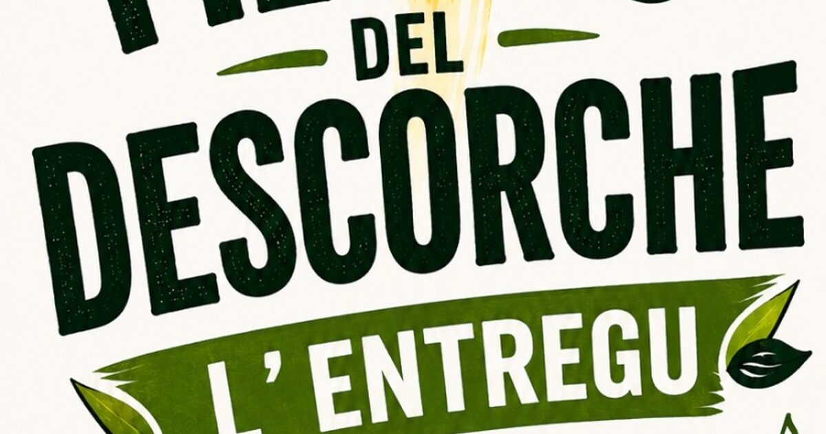 Descorche L'entregu 2026