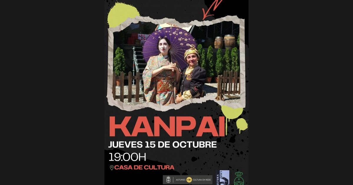 Cartel de «¡Kanpai!», anunciado para las 19:00 del 15 de octubre en la Casa de Cultura de Cangas de Onís.